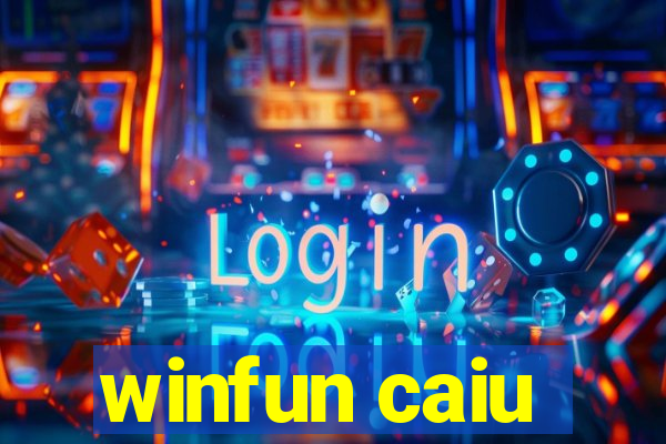 winfun caiu